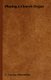 Playing a Church Organ (Hardcover): Marmaduke C Conway