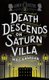 Death Descends On Saturn Villa (Paperback): M.R.C. Kasasian