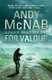 For Valour - (Nick Stone Thriller 16) (Paperback): Andy McNab