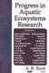 Progress in Aquatic Ecosystems Research (Hardcover): A. R. Burk