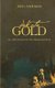 Dakota Gold (A KIds Adventure on the Missouri River) (Paperback): John G. Anderson