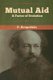 Mutual Aid - A Factor of Evolution (Paperback): P. Kropotkin
