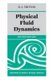 Physical Fluid Dynamics (Paperback, 2nd Revised edition): D.J. Tritton