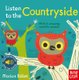 Listen to the Countryside (Board book): Marion Billet