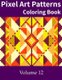 Pixel Art Patterns Coloring Book 12 (Paperback): Sean O'Mara