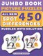 Jumbo Book Picture Puzzles - All New - Spot 450 Differences! Brain Games: How Many Differences Can You Find?: Activity Book...