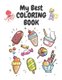 My Best Coloring Book - Fun with Letters, Shapes, Colors, Animals (Paperback): Coloring Hut