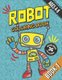 Robot Coloring Book for Kids Ages 4-8 - 36 Amazing Robot Illustration Images for Coloring: For Boy, Girls and All Science Buffs...