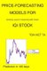 Price-Forecasting Models for Invesco Quality Muni Income Trust IQI Stock (Paperback): Ton Viet Ta