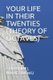 Your Life in Their Twenties (Theory of Octaves) (Paperback): Emmanuel Nwachukwu