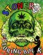 Stoner Coloring Book - Marijuana Lovers Themed Adult Coloring Book for Complete Relaxation and Stress Relief (Paperback):...