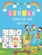 Sudoku Book for Kids Ages 4-8 - Sudoku Puzzle Book For Kids Ages 4-8, Brain Games 196 Sudoku Puzzles Activity Books For Kids...