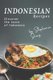 Indonesian Recipes - Discover the Taste of Indonesia (Paperback): Stephanie Sharp