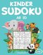 Kinder Sudoku ab 10 - 200 Sudoku fur Kinder ab 10 - mit Loesungen - Grossdruck (Band 1) (German, Paperback): Kampelmann
