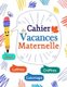 Cahier de vacance maternelle - Lettre -Chiffre -Jeux -Coloriage: 104 Page d'ecriture et d'activite a la maison...