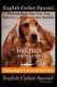 English Cocker Spaniel Training Book, Dog Care, Dog Behavior, for English Cocker Spaniels By D!G THIS DOG Training, Dog...