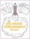 Das grosse Vorschulbuch fur Lina, ab 5 Jahre, Schwungubungen, Buchstaben und Zahlen schreiben lernen, Malen nach Zahlen und...