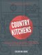 Country Kitchens Coloring Book - Adult coloring book featuring charming country kitchens and natural patterns to relieve stress...