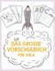 Das grosse Vorschulbuch fur Thea, ab 5 Jahre, Schwungubungen, Buchstaben und Zahlen schreiben lernen, Malen nach Zahlen und...