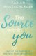 The Source within You - Out of the Emptiness and into Your Endlessness (Paperback): Andrew Schlademan