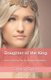 Daughter of the King - How to Find Your True Royal Purpose and Identity (Paperback): Tiffany Salerno