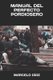 Manual del Perfecto Pordiosero - El Manual Para Empezar a Cambiar (Spanish, Paperback): Marcelo Diaz