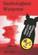 Radiological Weapons - America's Cold War Experience (Paperback): Reid Kirby