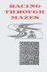 Racing Through Mazes - 100 maze puzzle notebook (Paperback): Cannonbooks