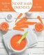 My 111 Infant Baby Friendly Vegetable Recipes - An Infant Baby Friendly Vegetable Cookbook for Effortless Meals (Paperback):...