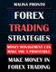 Forex Trading Strategies - Money Management Can Make You A Profitable: Make Money In Forex Trading (Paperback): Malina Pronto