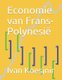 Economie van Frans-Polynesie (Dutch, Paperback): Ivan Koesjnir
