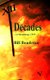 Decades - a Chronology, 1937-? (Paperback): Bill (bill) Boudreau