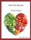 Side Dish Recipes, Tomato Recipes - 27 tomato recipes, Casserole, Taco Salad, Bread, Cake, pizza, Soup, Pie, Chutney, Relish,...