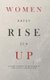 Women Rise Up - Sacred Stories of Resistance for Today's Revolution (Paperback): Katey Zeh