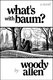 What's with Baum? - a novel (Hardcover): Woody Allen