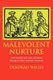 Malevolent Nurture - Witch-Hunting and Maternal Power in Early Modern England (Hardcover, New): Deborah Willis