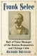 Frank Selee - Hall of Fame Manager of the Boston Beaneaters and Chicago Cubs (Paperback): Richard Bressler