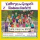 Kathryn the Grape's Kindness Confetti (Paperback): Samantha Prince, Kathryn Cloward