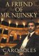 A Friend of Mr. Nijinsky (Hardcover): Caro Soles