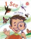 I See (Hardcover): Joe Cepeda