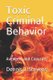 Toxic Criminal Behavior - Avengers and Copycats (Paperback): Dennis J Stevens