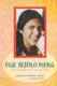 Our Friend Mona - The Remarkable Life of a Young Martyr (Paperback): Mark E Perry, Azadeh Rohanian Perry