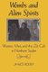 Wombs and Alien Spirits - Women, Men and the Zar Cult in Northern Spain (Paperback, New): Janice Boddy