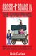 CROSS+ROADS IV, The Gypsy Prince (Paperback): Bob Curlee