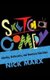 Sketch Comedy - Identity, Reflexivity, and American Television (Hardcover): Nick Marx