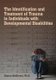The Identification & Treatment of Trauma in Individuals with Developmental Disabilities (Paperback): Sharon McGilvery