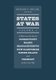 States at War, Volume 1 (Hardcover, New): Richard F. Miller