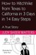 How to Hitchhike from Texas to California in 3 Days in 14 Easy Steps - A True Story (Paperback): Judy Sheer Watters