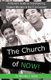 The Church of NOW! (Paperback): Rhonda L Gibbs