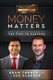 Money Matters - World's Leading Entrepreneurs Reveal Their Top Tips to Success (Vol.1 - Edition 4) (Paperback): Joe...
